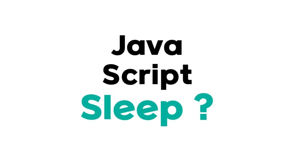 JavaScript sleep 함수 만들기 - 그린뉴런